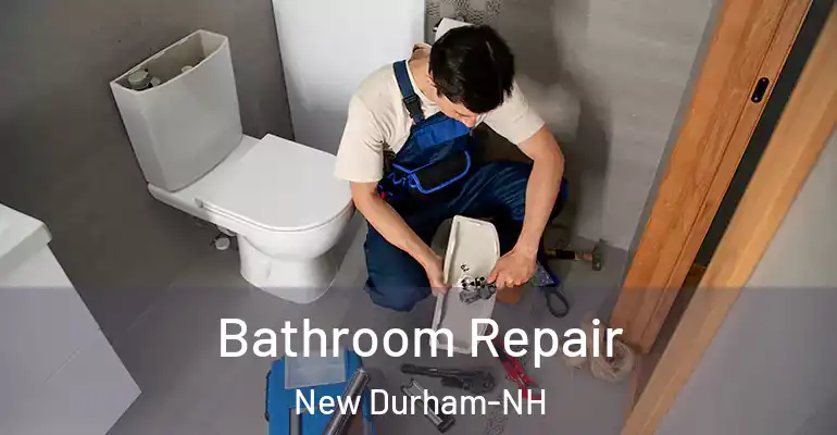 inner Bathroom imggen Bathroom Repair New Durham-NH