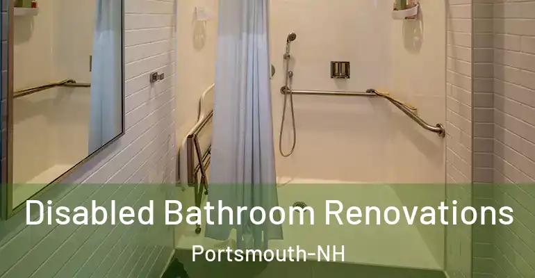 inner Bathroom imggen Disabled Bathroom Renovations Portsmouth-NH