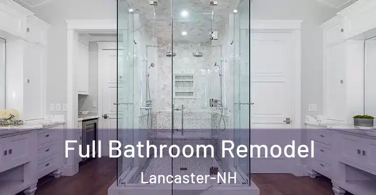 inner Bathroom imggen Full Bathroom Remodel Lancaster-NH