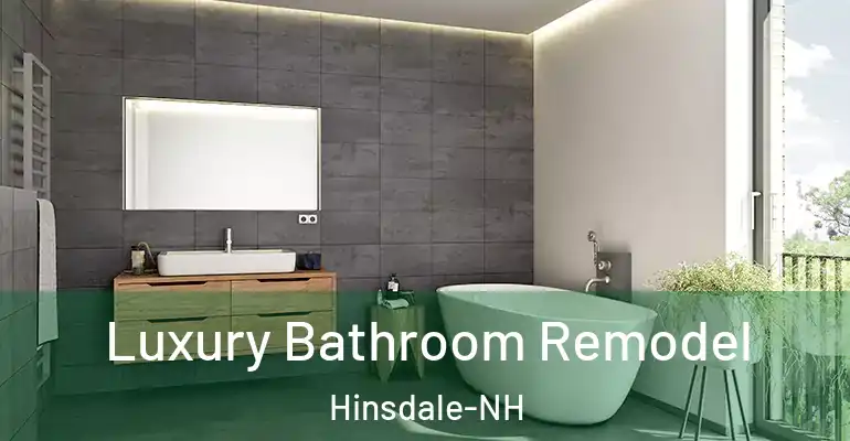 inner Bathroom imggen Luxury Bathroom Remodel Hinsdale-NH