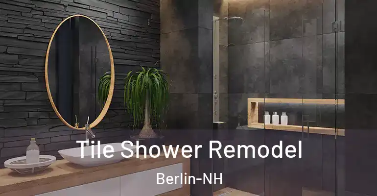 inner Bathroom imggen Tile Shower Remodel Berlin-NH