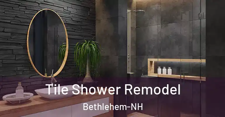 inner Bathroom imggen Tile Shower Remodel Bethlehem-NH