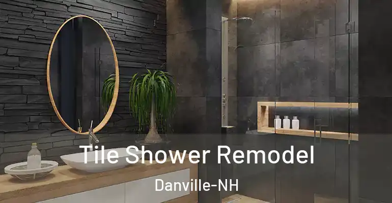 inner Bathroom imggen Tile Shower Remodel Danville-NH