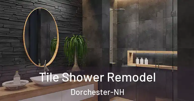 inner Bathroom imggen Tile Shower Remodel Dorchester-NH
