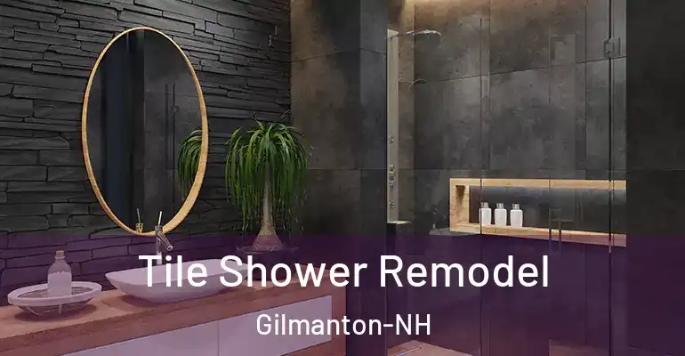inner Bathroom imggen Tile Shower Remodel Gilmanton-NH