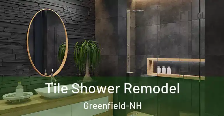 inner Bathroom imggen Tile Shower Remodel Greenfield-NH