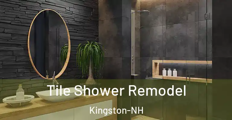 inner Bathroom imggen Tile Shower Remodel Kingston-NH