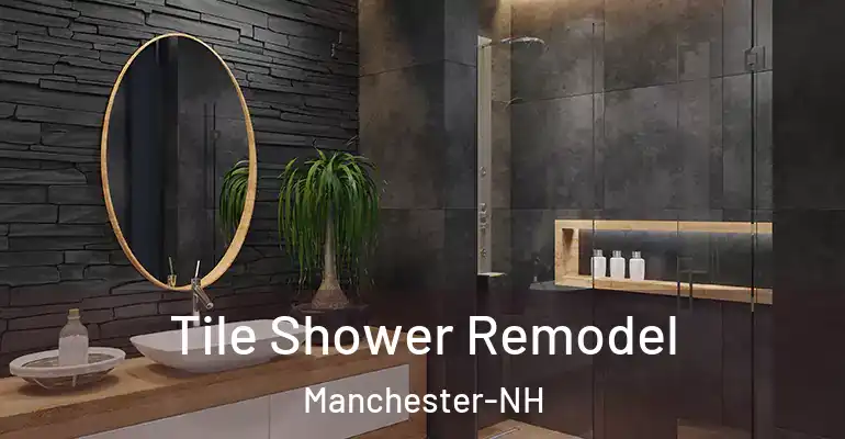 inner Bathroom imggen Tile Shower Remodel Manchester-NH