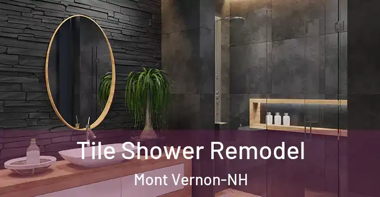 inner Bathroom imggen Tile Shower Remodel Mont Vernon-NH