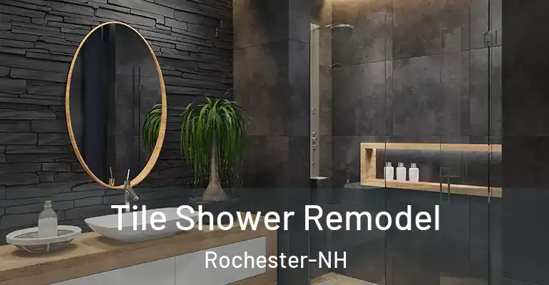 inner Bathroom imggen Tile Shower Remodel Rochester-NH