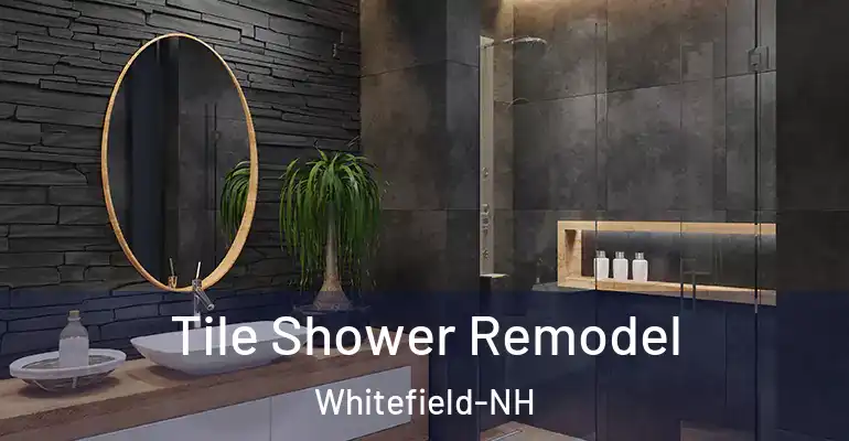 inner Bathroom imggen Tile Shower Remodel Whitefield-NH