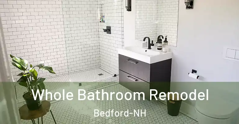 inner Bathroom imggen Whole Bathroom Remodel Bedford-NH