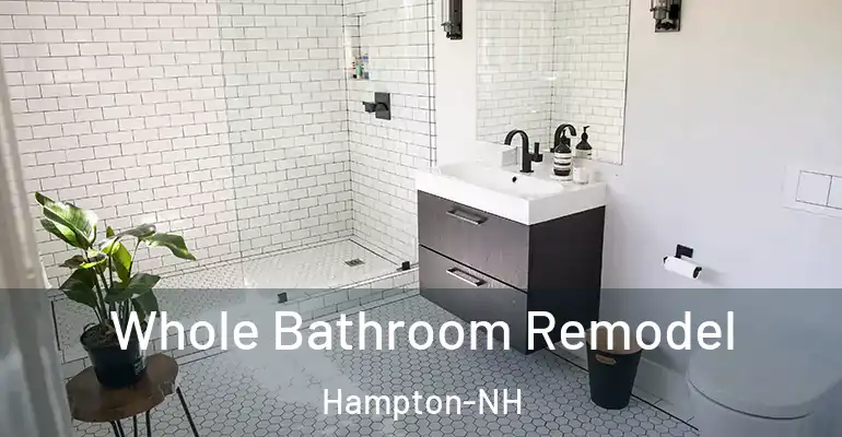 inner Bathroom imggen Whole Bathroom Remodel Hampton-NH